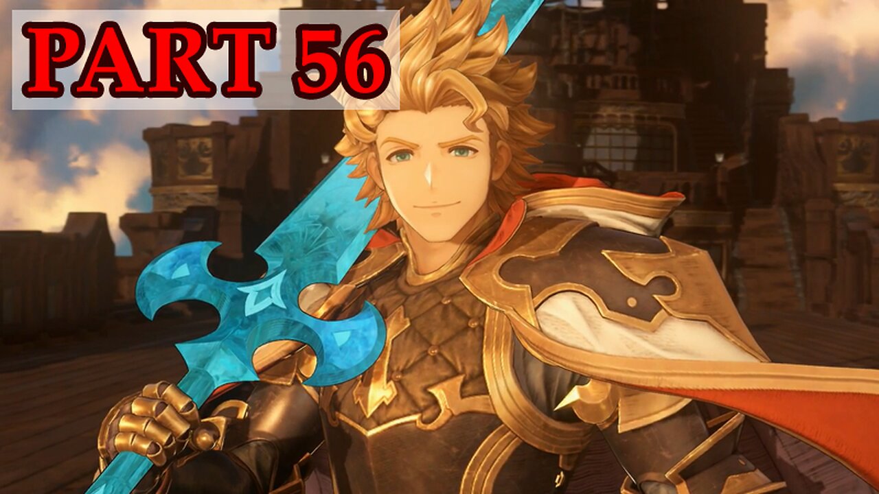 Let's Play - Granblue Fantasy: Relink (hard mode) part 56