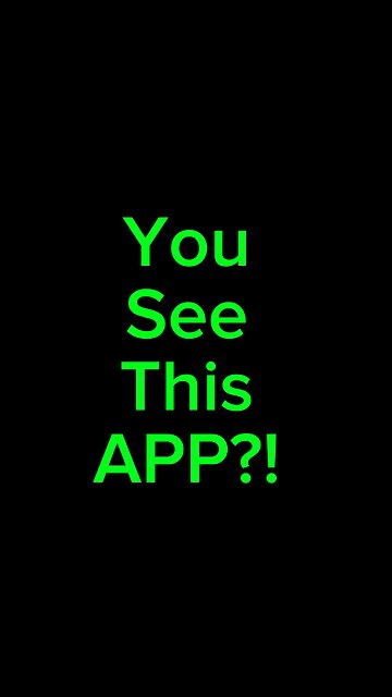 You See This App?