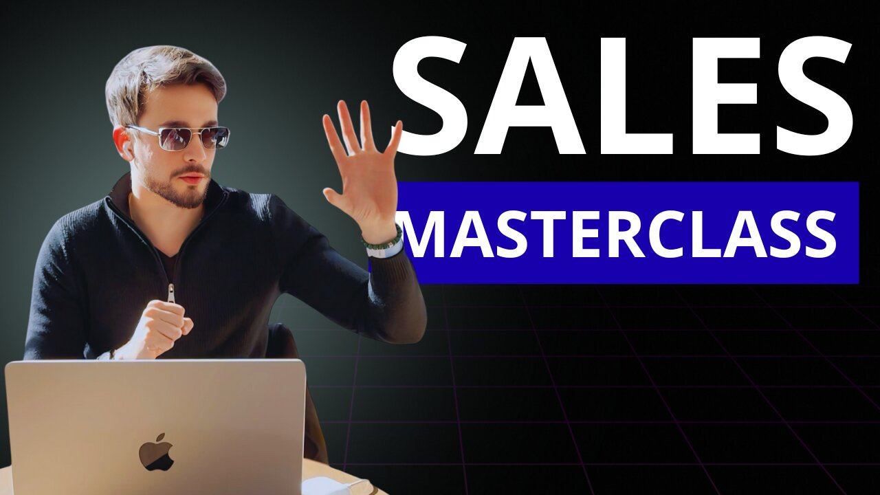 4.5 HOURS Free High-Ticket Sales Masterclass - How to be a Closer (I brutally cooked with this one)