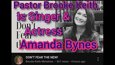 Pastor Brooke Keith Is The Singer And Actress Amanda Bynes