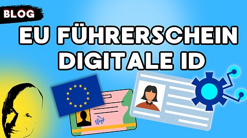 EU Führerschein und digitale ID