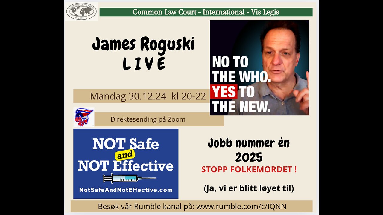 30.12.24 JAMES ROGUSKI - No to the WHO - and yes to the New
