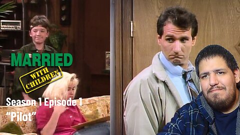 Married With Children | Season 1 Episode 1 | "Pilot" | TV Show Reaction