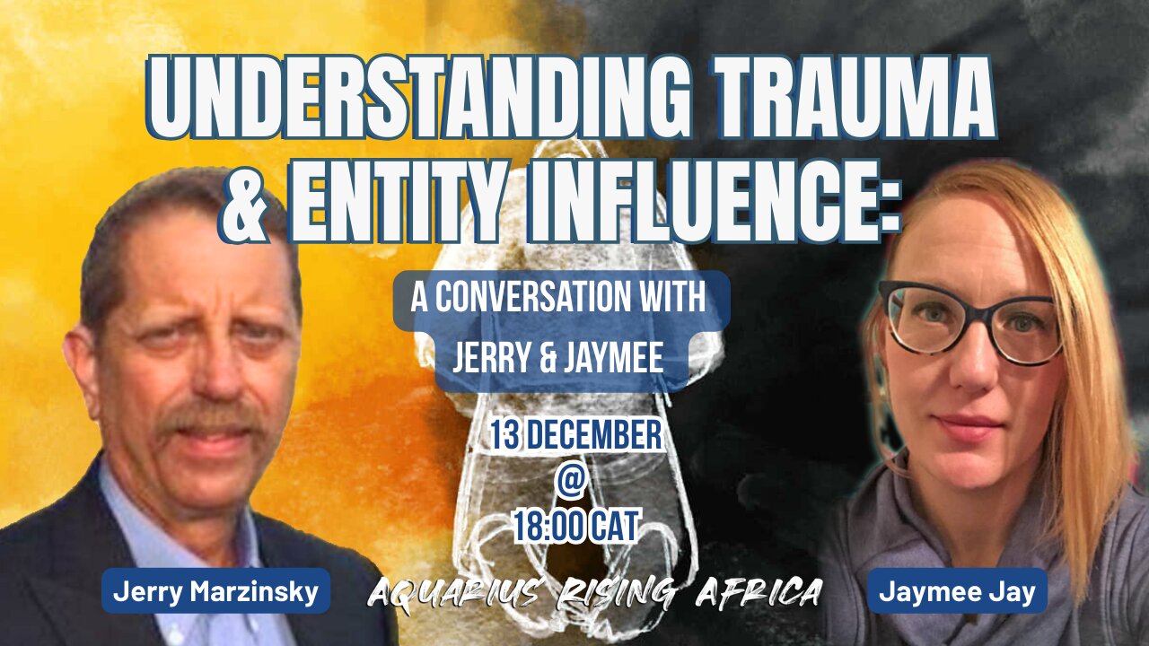Understanding Trauma & Entity Influence: A Conversation with Jaymee and Jerry