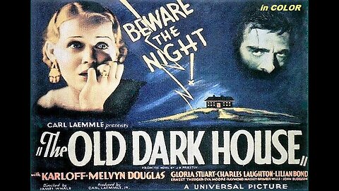 THE OLD DARK HOUSE 1932 in COLOR Travelers Seek Shelter from Storm at Spooky Old Mansion FULL MOVIE