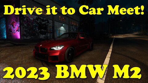 Drive it to Car Meet! 2023 BMW M2