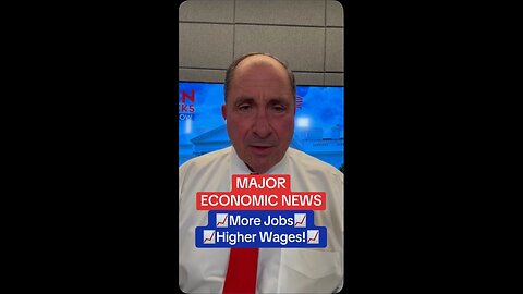 Major Economic News: More Jobs, Higher Wages!📈