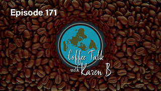 Coffee Talk with Karen B - Episode 171 - Moonday, February 10, 2025 - Flat Earth