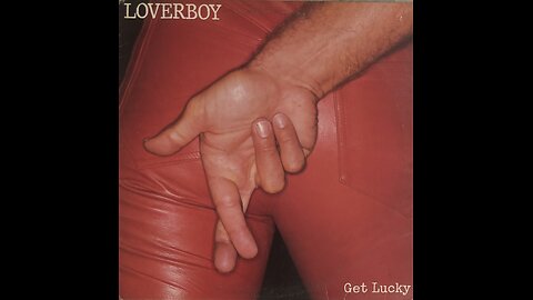 Loverboy-Working for The Weekend