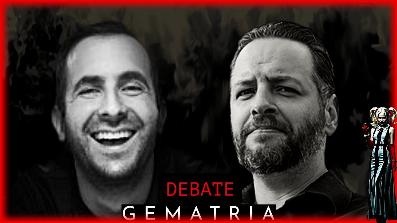 DEBATE: GEMTRIA @The_Crucible @gematriaeffectnews1983 ​