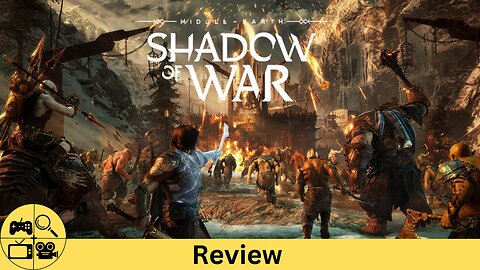 Monolith's Swan Song! Middle-earth: Shadow of War Review
