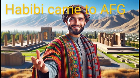 Habibi came to AFG