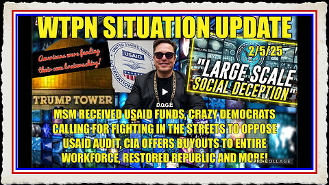 WTPN SIT UP USAID FUNDING LEFT-MSM, DEMS CALLING FOR FIGHTING IN STREETS, CIA AND MORE!