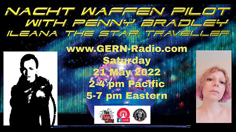 Nacht Waffen Pilot Guest Ileana the Star Traveler 21 May 2022