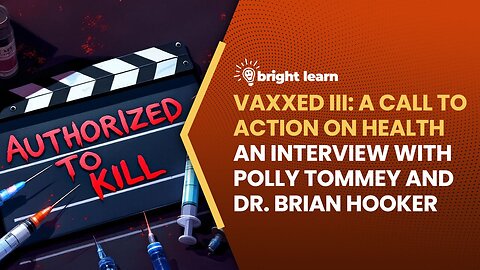 Vaxxed 3: A Call to Action on Health, an interview with Polly Tommey and Dr. Brian Hooker