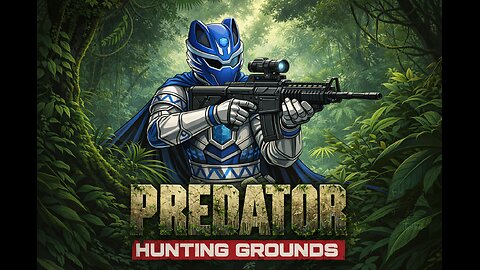 🎯 PREDATOR: HUNTING GROUNDS! 🎯 ✅ PREMIUM CREATOR ✅