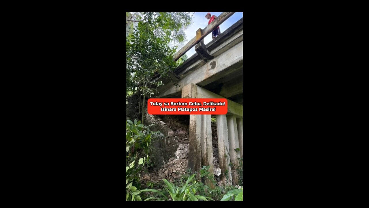 Bridge sa Borbon Nasira