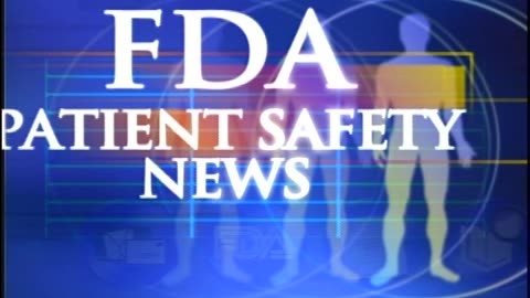 FDA Patient Safety News (Novemb... - FDA Patient Safety News (November 2005) - gov.ntis.ava21360vnb1