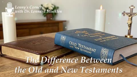 The Difference Between the Old and New Testaments