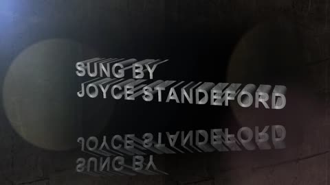 sung by my wife Joyce in September