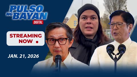 LIVE: Pulso ng Bayan kasama si Admar Vilando at Jade Calobroso | January 21, 2026