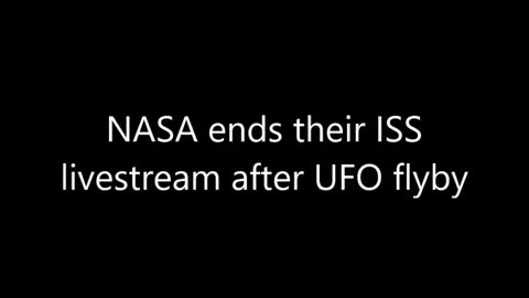 La NASA interrompt sa diffusion en direct de l'ISS après le survol d'un OVNI.