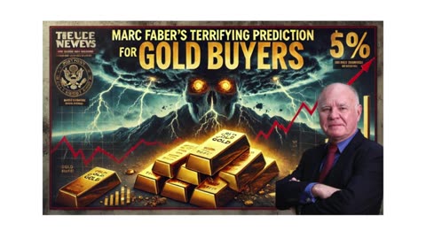 Marc Faber’s Terrifying Prediction For Gold Buyers /P1/