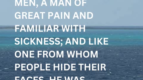 Daily Inspirations from God Isaiah 53:3 | Devotion
