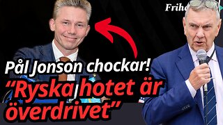 Har Pål Jonson blivit putinist? - Det dubbla budskapet går inte ihop