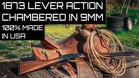 Taylor's & Company 1873 TC73 Review - 9mm Lever Action Made in the USA!