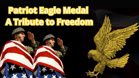 Patriot Eagle Medal - A Tribute to Freedom, Strength, and Patriotism!