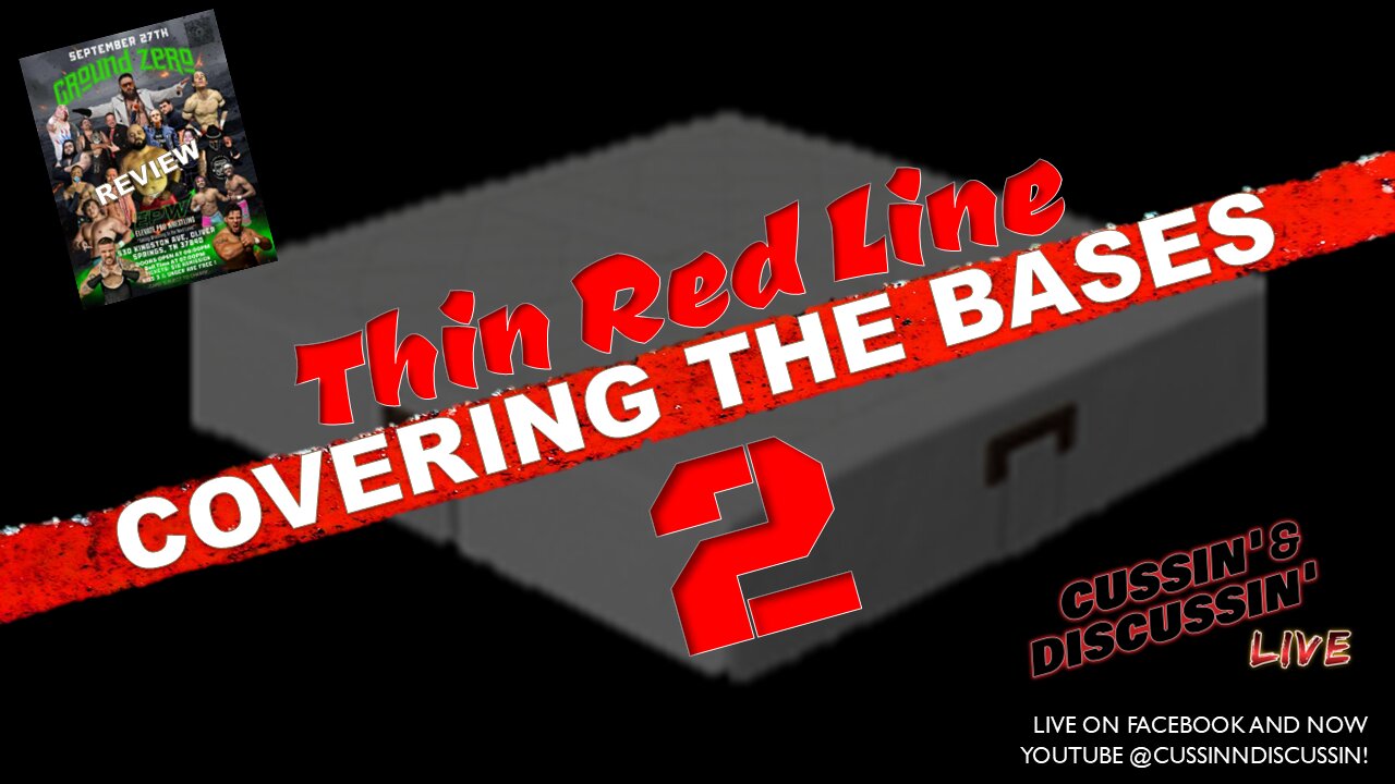 COVERING THE BASES - CUSSIN' & DISCUSSIN - #67