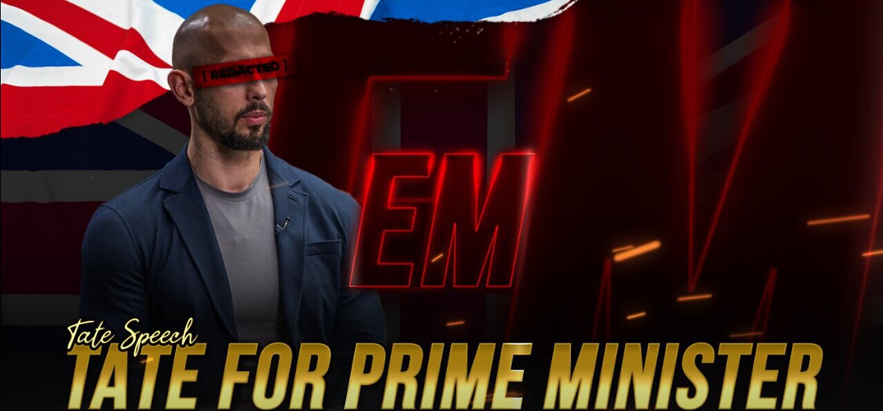 Emergency Meeting 100- Andrew Tate for Prime Minister