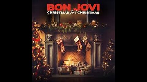 Bon Jovi - Christmas Isn’t Christmas