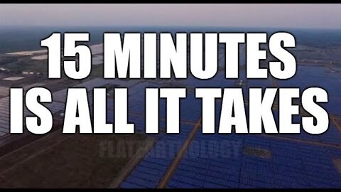 15 MINUTES is all it takes to try and understand "TRUTH"
			