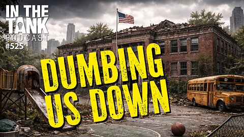 They’re Dumbing Down NYC Schools… On Purpose — In the Tank Podcast #525