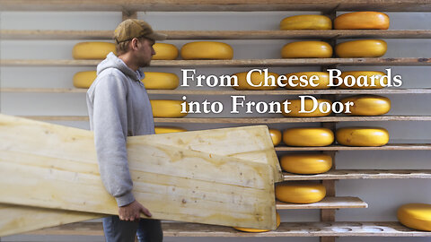 #4 Making a new front door from old cheese boards for my house in Italy - Part 1