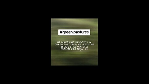 love verse #green pastures #biblebuild #bibleverse #bibleverseoftheday #bible