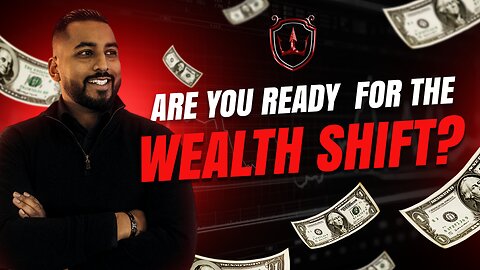 🚀 Are You Ready for the Wealth Shift?