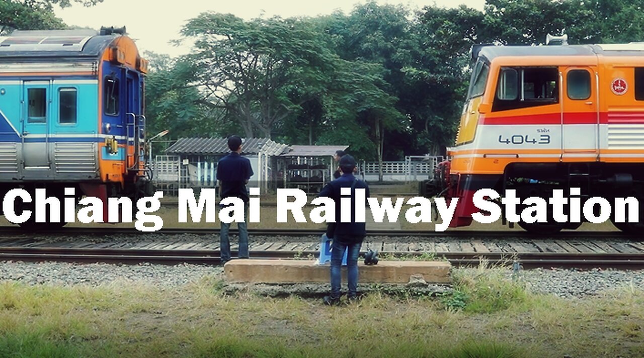 Chiang Mai Railway Station Tour