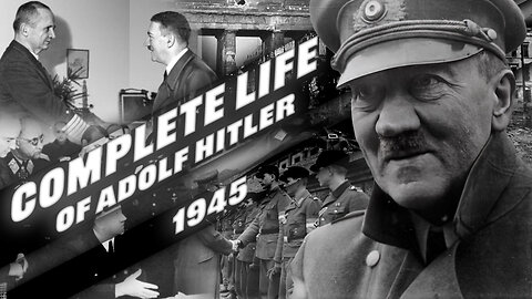 The Complete Life of Adolf Hitler (1945)
