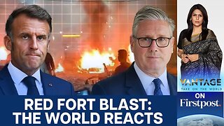 World Reacts to Red Fort Blast in Delhi | Vantage with Palki Sharma | N18G