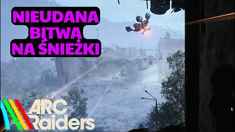 Arc raiders, Nieudana bitwa na śnieżki