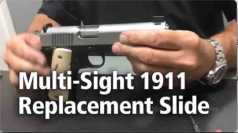 Multi-Sight™ 1911 Replacement Slide - Updates on any 1911