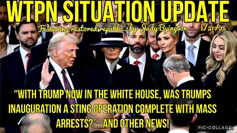 WTPN SIT/UP Was Trump inauguration a sting operation complete with mass arrests?