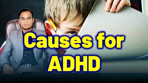 Causes for ADHD. | Treatment Cure Medicine Surgery | Neurology Psychiatry | Dr. Bharadwaz