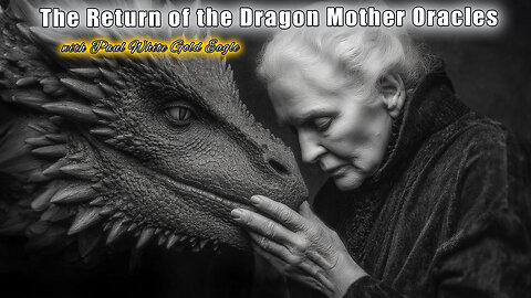 Return of the Dragon Mother Oracles 🕉 Awakening Temples of Living Light 🐉 Cosmic Womb of Creation 🕉