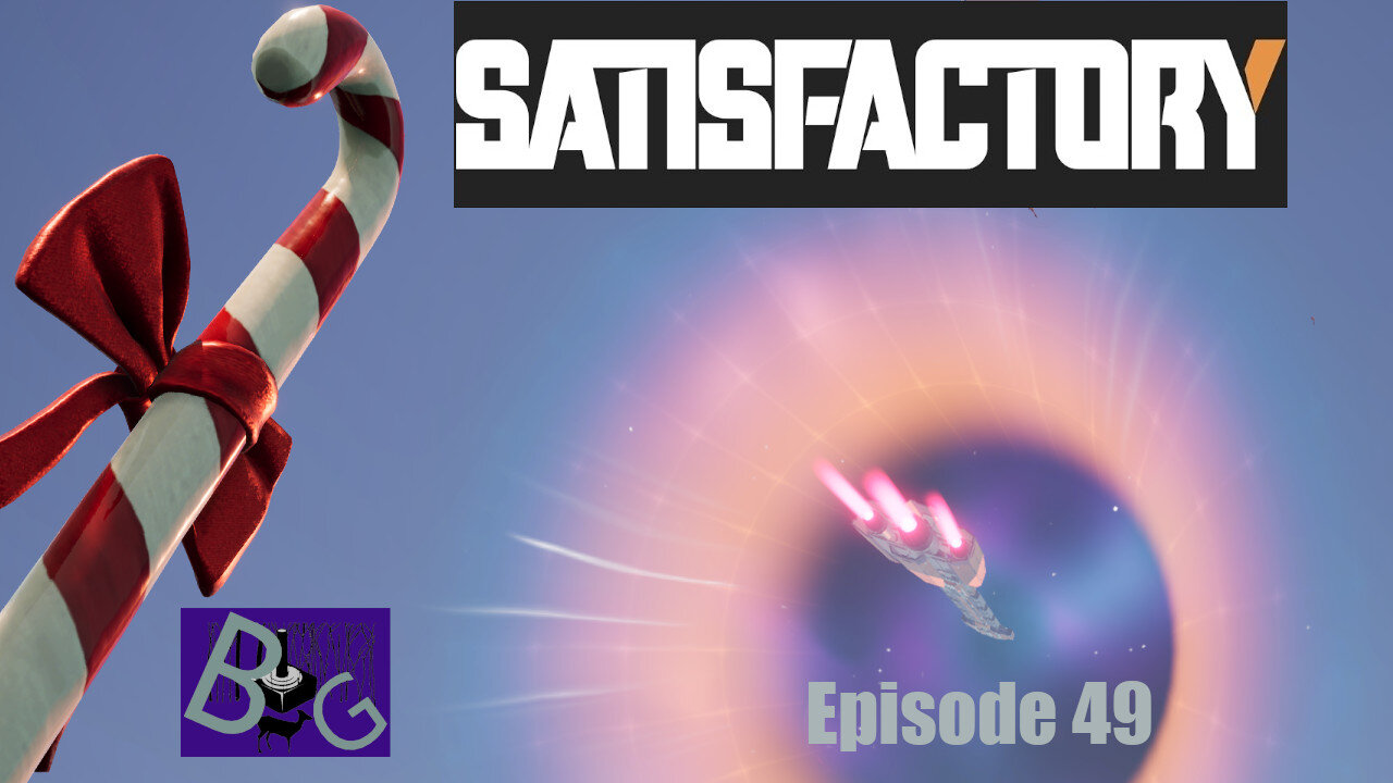 Satisfactory 1.0 Playthrough Episode 49 (pt 2)