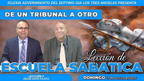 Domingo 12 de Octubre Leccion de Escuela Sabatica Pr. Orlando Enamorado