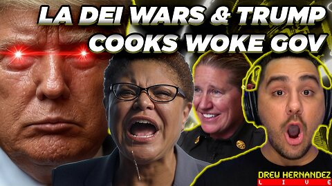 DEI LA MAYOR FIRES DEI LA FIRE CHIEF & TRUMP COOKS WOKE GOV